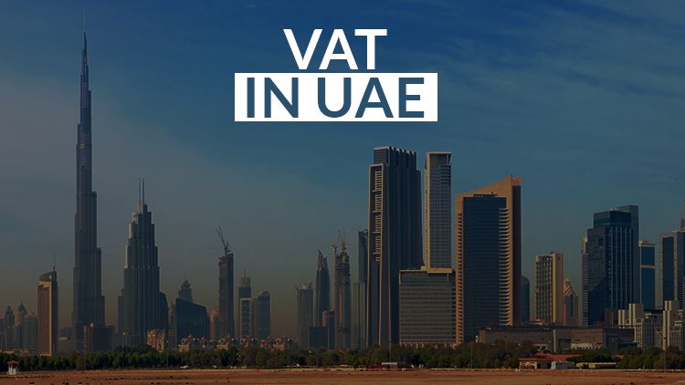 The lowdown on VAT in the UAE